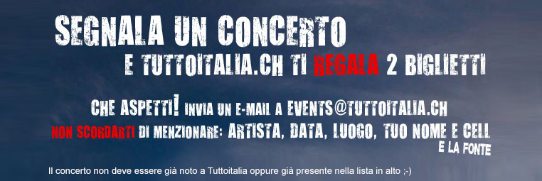 Concerti italiani in Svizzera musica italiana Zurigo